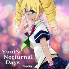 Yuni's Nocturnal Days - かめりあ