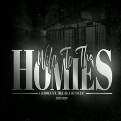 VARRIO EnT Ft TRUEBLUEMUZSIC EnT - Wila To The Homies