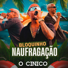 Bloquinho Naufragação: Toma na Tcheka Piranha / Piroca Entrando / Empurra Empurra / Senta Com a Xerequinha / Toma Toda