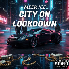 City On Lockdown