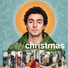 241225 - MIDIOT - 009 - Christmas