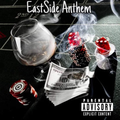 Eastside Anthem ft. QuanDawg