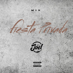 Mix FIESTA PRIVADA (May.2025) JoelDj.