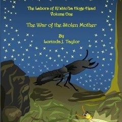 Get [Books] Download The War of the Stolen Mother BY Lorinda J. Taylor [E-book%