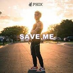 Phix - Save Me (Xsylum Remix)
