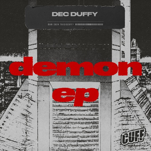 CUFF305 - Dec Duffy - Fire (Original Mix) [CUFF]