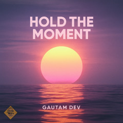Hold the Moment