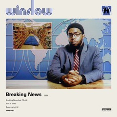 Winslow - Breaking News (feat. T.R.A.C)