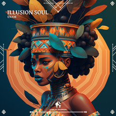 Enam - Illusion Soul [Cafe De Anatolia]