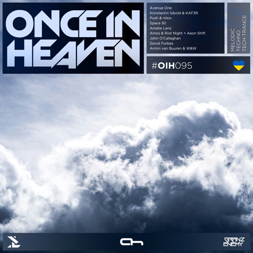 Once In Heaven 095 - Mainstage Edition 09.11.24