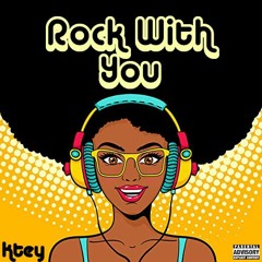 Rock With You
