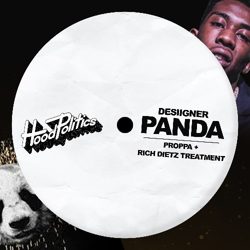 Desiigner - Panda (Proppa x Rich DietZ Treatment)