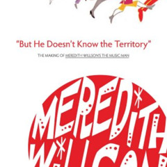 READ PDF 📖 But He Doesn't Know the Territory by  Meredith Willson [KINDLE PDF EBOOK