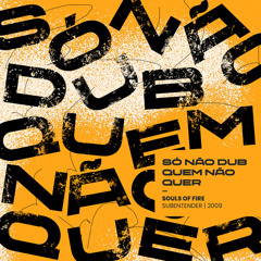 Só Não Dub Quem Não Quer (Remix)