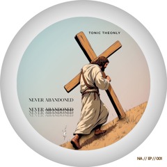 Never Abandoned