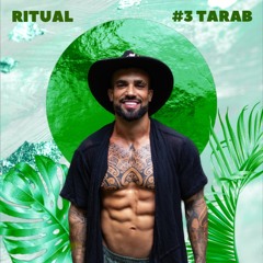 RITUAL #3 TARAB