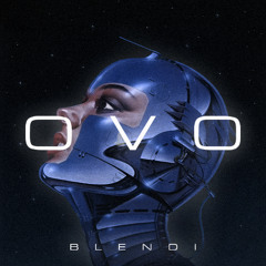 OVO BLEND I "Money over Love?"