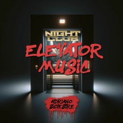 Night Club Elevator Music (NCEM)