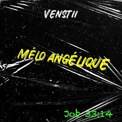 Mélo Angélique #4