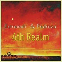 4th Realm - Pedroza & Extreinsh
