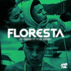 PJ HOUDINI - Floresta Feat. Tz Da Coronel (prod.Dallass)