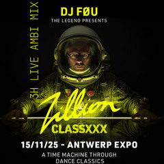 ZILLION  V6 - CLASSXXX - FØU LIVE feat Katerine, Amber, JES, Renato - 3H (AMBI CAP 15.11.25)