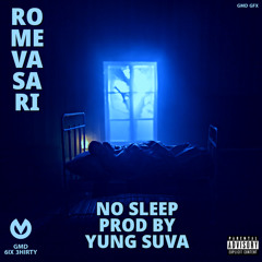 No Sleep  (Prod By Yung Suva)