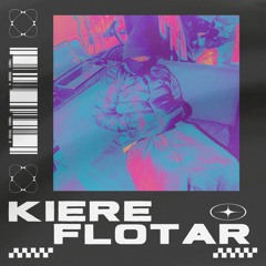 kiere-flotar - master  (Prod By nxtreal)