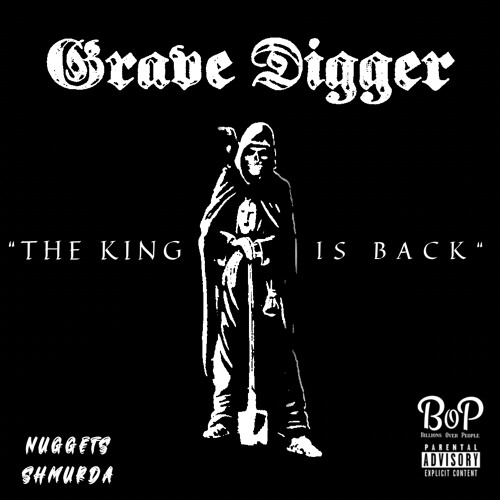 Stream Nuggets Shmurda Listen to Grave Digger playlist online for
