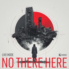 No There Here – Live