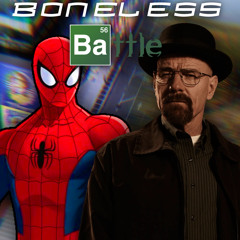 Spiderman vs. Walter White. Boneless Battle.