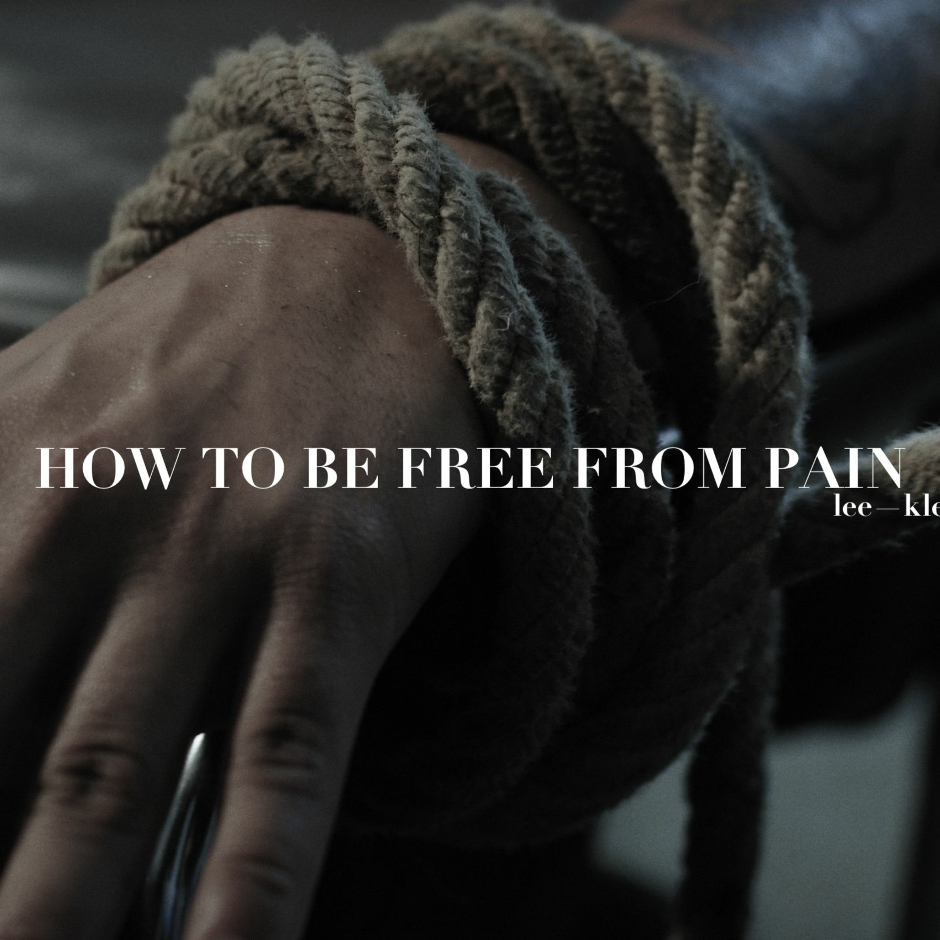 HOW TO BE FREE FROM PAIN episode artwork