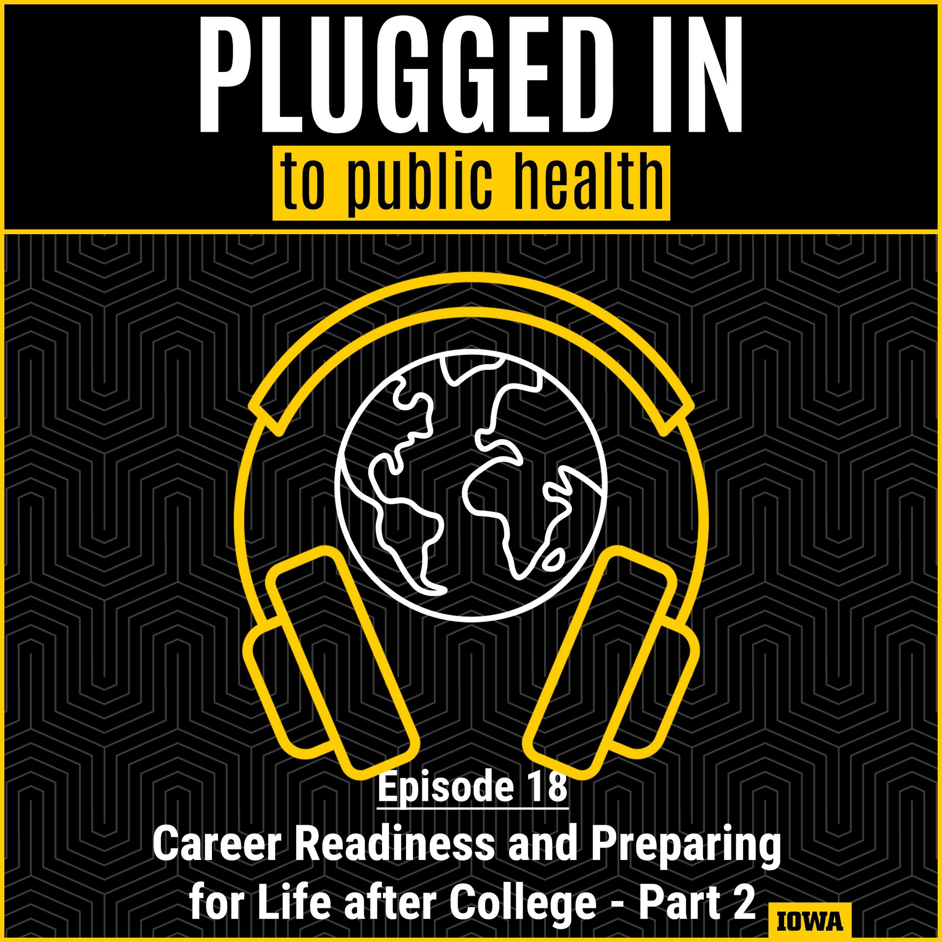 cover of episode Career Readiness and Preparing for Life after College - Part 2