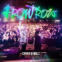 Cryex & Nolz - Frontrow