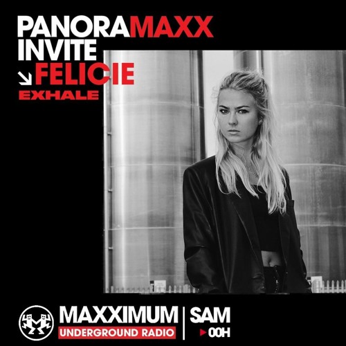 MAXXIMUM RADIO X EXHALE: The Residency w/ Felicie