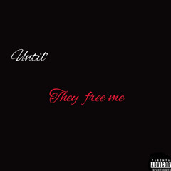 F.O.L Santanna - until they free me