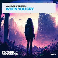 When You Cry (Extended Mix)