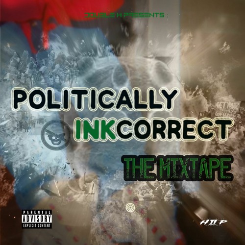 H2P - Politically Inkcorrect (2Lz Mix)