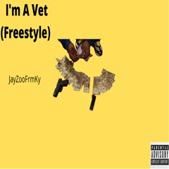 Muwop- I'm A Vet (Freestyle) JayZoo