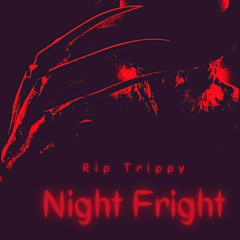 NIGHT FRIGHT