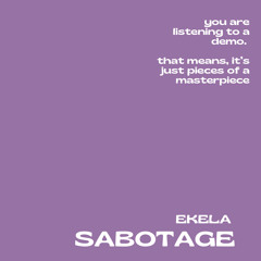 Ekela - Sabotage (Demo 1)