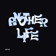 ANOTHER LIFE [FREE DL]