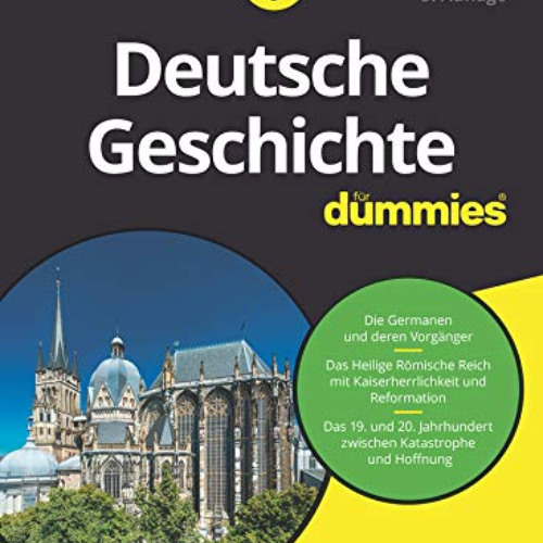 [View] PDF 📒 Deutsche Geschichte fur Dummies (Für Dummies) (German Edition) by  Chri