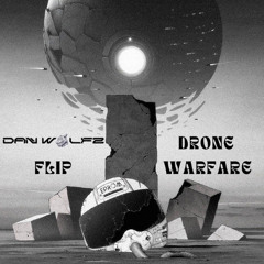 EPROM - DRONE WARFARE (DAN WOLFZ FLIP)