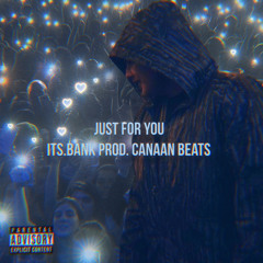 Just For You Prod. Canaan Beats