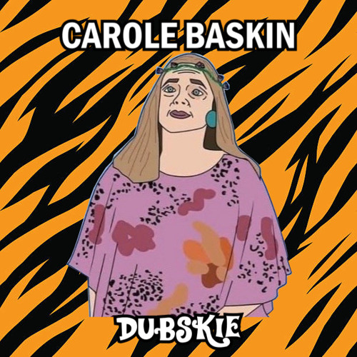 Stream Carole Baskin (Free Joe Exotic) by Dubskie Listen online for