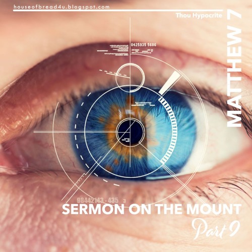 Voice Note For 20240929 - Matthew 7 KJV - Sermon On The Mount - Part 9