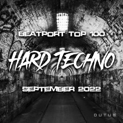 Beatport Top 100 Hard Techno Mix | by DUTUM | September 2022