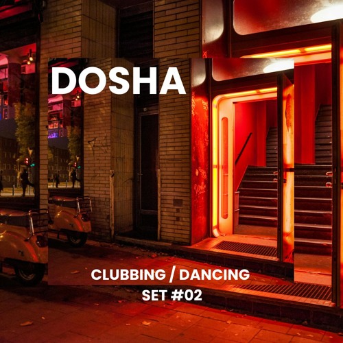 Clubbing / Dancing Set #02 - Organic Vibes II