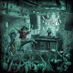 Frapcore pour mes gars forts